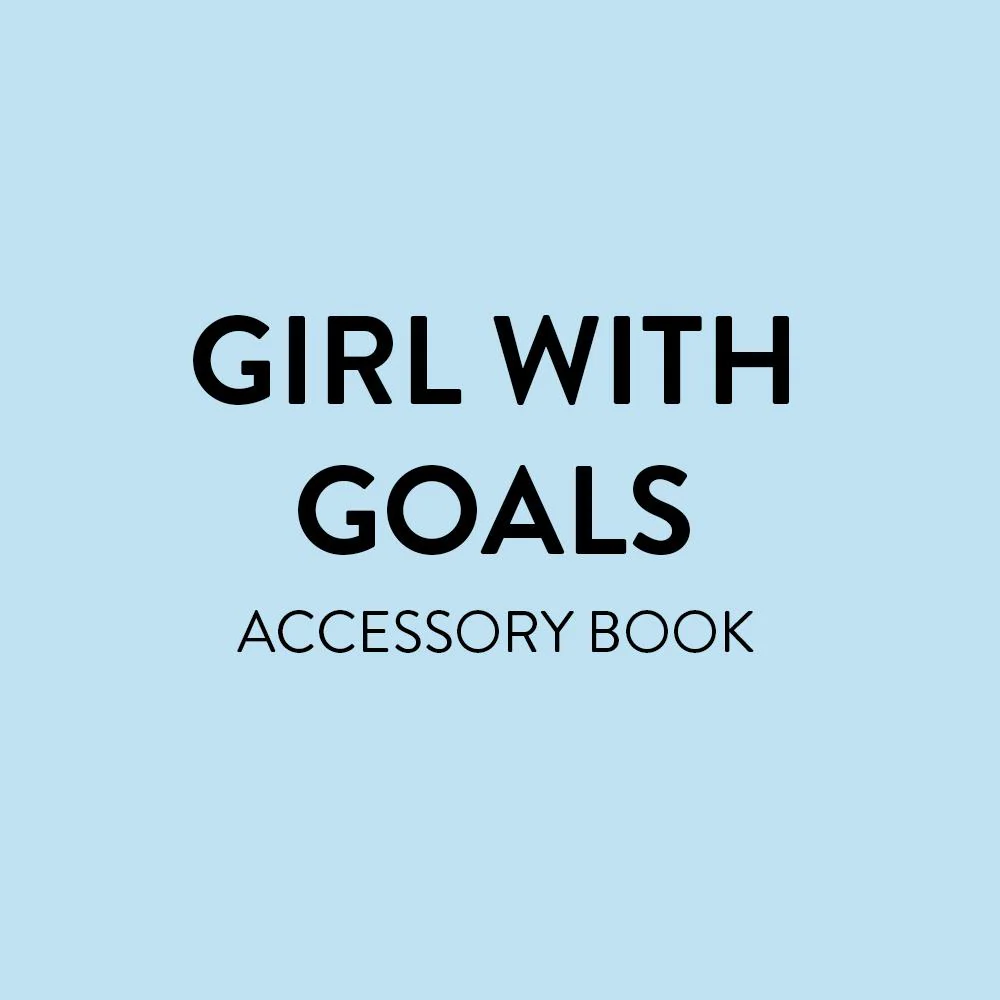 Girl With Goals Accessory Book 5 Girl With Goals Accessory Book